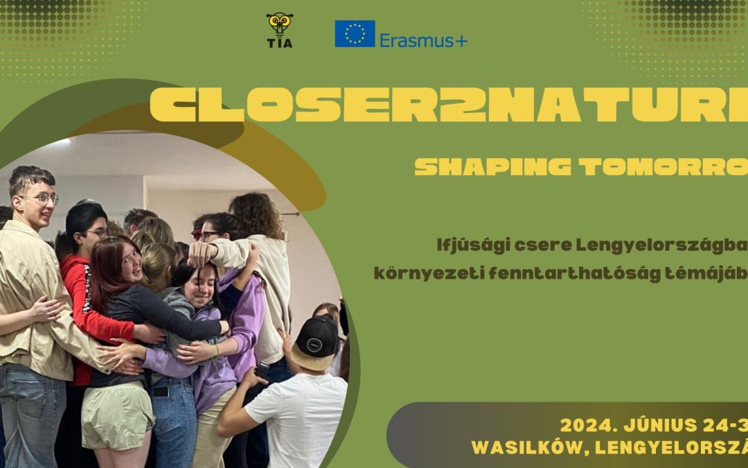 Légy részese a Closer2Nature ifjúsági cserének!